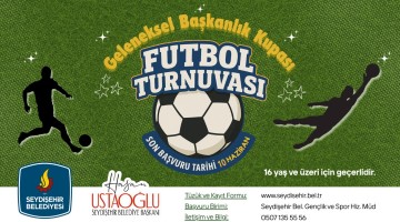 BAŞKANLIK KUPASI FUTBOL TURNUVALARI BAŞLIYOR