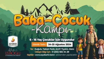 BABA ÇOCUK KAMPI BAŞLIYOR
