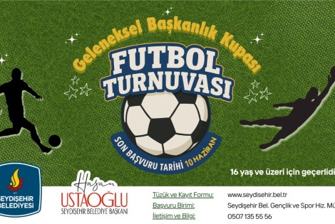 BAŞKANLIK KUPASI FUTBOL TURNUVALARI BAŞLIYOR